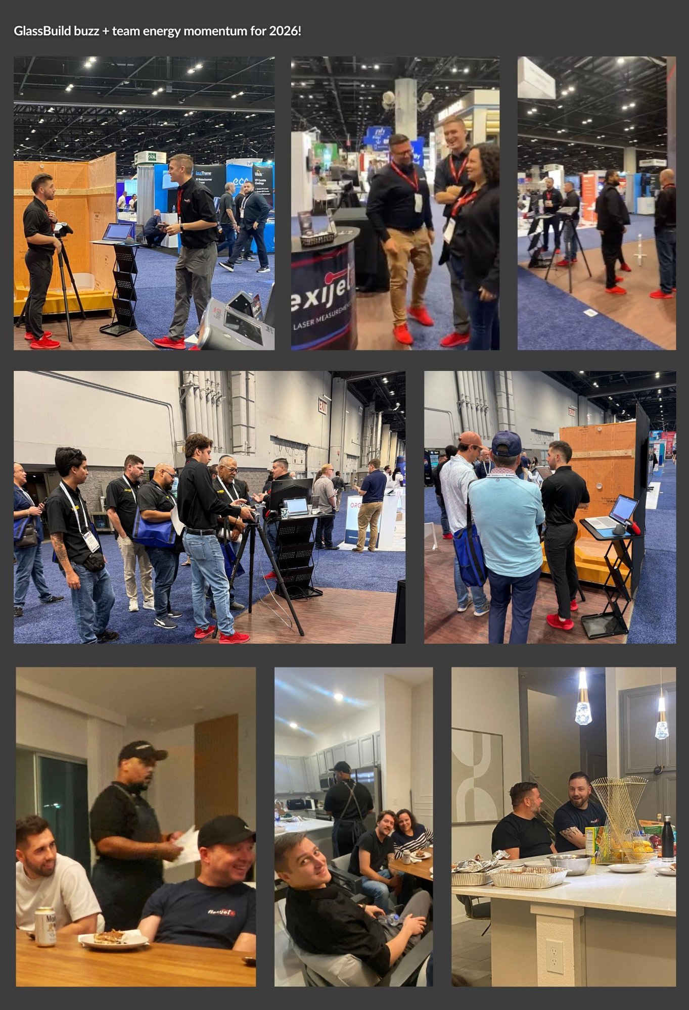 Montage  of tradeshow images of team at booth + images of the team chilling at the Airbnb. 